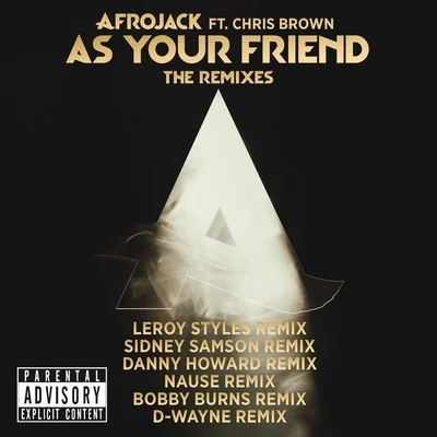 Afrojack As Your Friend (The Remixes)