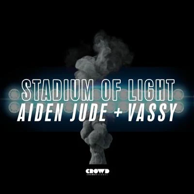 Vassy/Aiden Jude Stadium Of Light