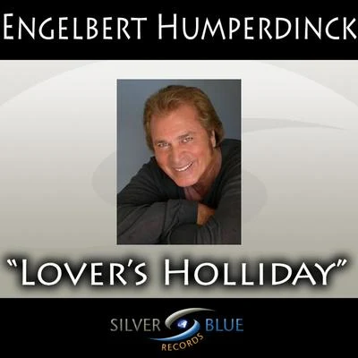 Engelbert Humperdinck Lovers Holiday