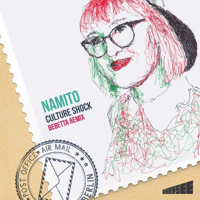 Namito Culture Shock (Bebetta Remix)