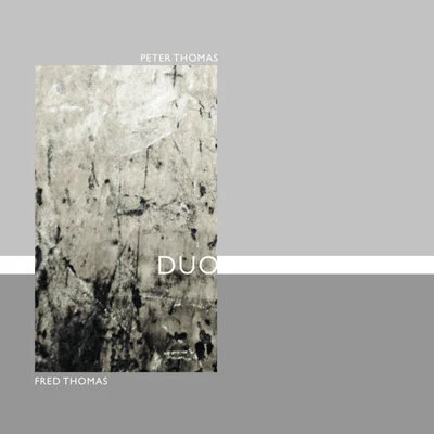 Fred Thomas/Peter Thomas Duo