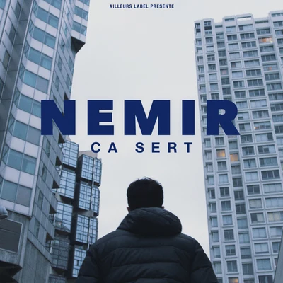 Nemir Ça sert