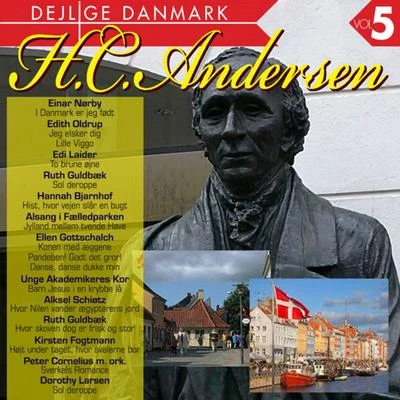 H.C. Andersen Dejlige Danmark. Vol. 5