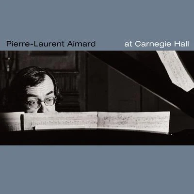 Pierre-Laurent Aimard Aimard at Carnegie Hall