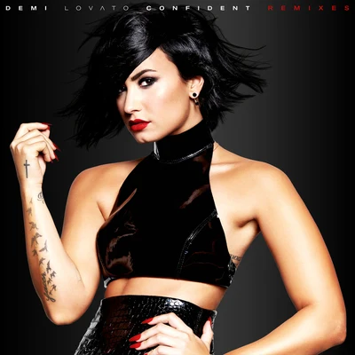 Demi Lovato Confident (Remixes)