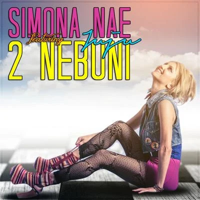 Simona Nae 2 Nebuni