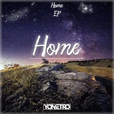 Yonetro Home EP