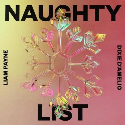 Liam Payne/Dixie D’Amelio Naughty List