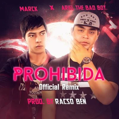 Ariel The Bad Boy Prohibido (Remix)