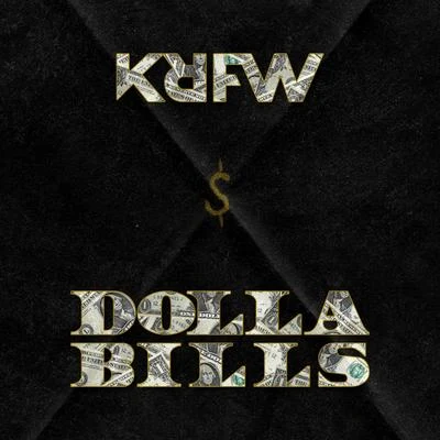 KRFW Dolla Bills