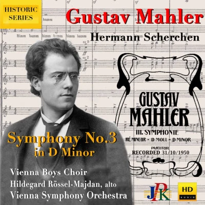 Gustav Mahler/Hermann Scherchen/Wiener Symphoniker/Vienna Boys&#x27; Choir/Hilde Rössel Majdan Mahler: Symphony No. 3 in D Minor