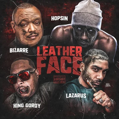 Hopsin/Bizarre Leather Face (feat. King Gordy Lazarus)