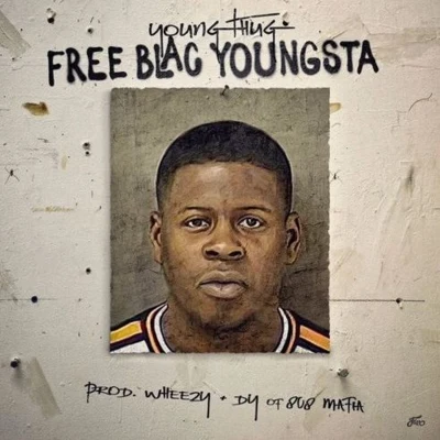 Young Thug Free Blac Youngsta