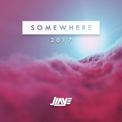 Jiaye Somewhere 2017