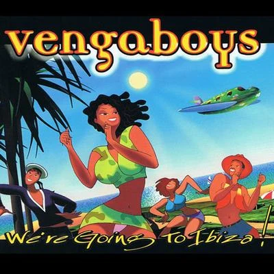 Vengaboys Were Going to Ibiza! (Single)