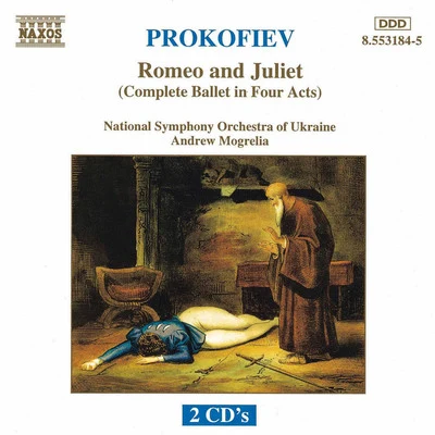 Andrew Mogrelia PROKOFIEV, S.: Romeo and Juliet (Complete) [Ballet] (Mogrelia)