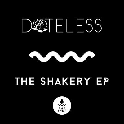 Dateless The Shakery