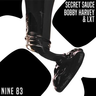 Bobby Harvey/LXT Secret Sauce