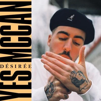 Yes McCan Désirée (feat. Cape Tula & Yen Dough)