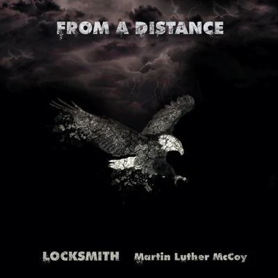 Locksmith From A Distance (feat. Martin Luther McCoy)