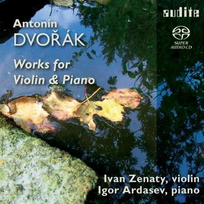 Igor Ardasev Antonin Dvořák: Works for Violin & Piano