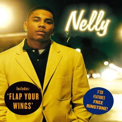 Nelly Flap Your Wings