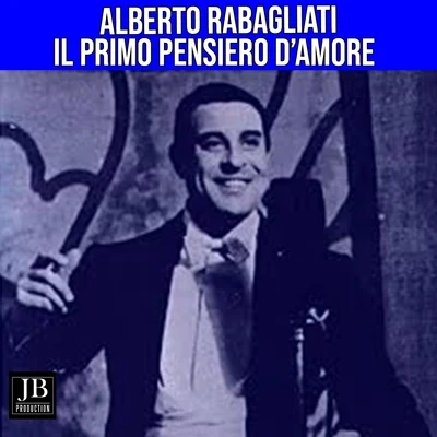 Alberto Rabagliati Il primo pensiero damore