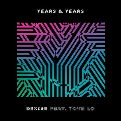 Tove Lo/Years &amp; Years Desire (Fono Extended Mix)