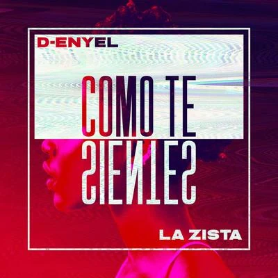 D-Enyel Como Te Sientes