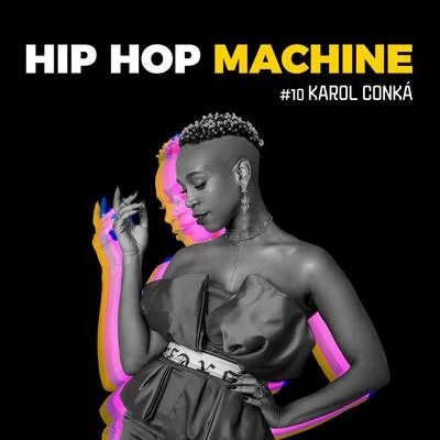 Karol Conka/Machine Series/Leo Gandelman Hip Hop Machine 10