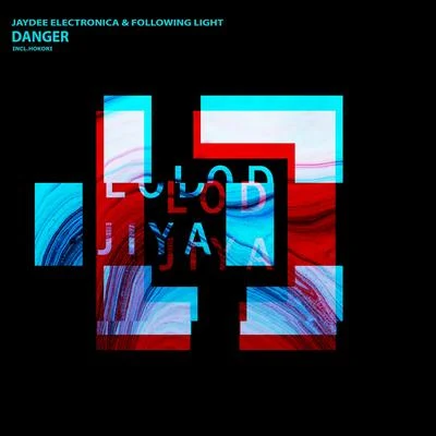 Jaydee Electronica/Following Light Danger