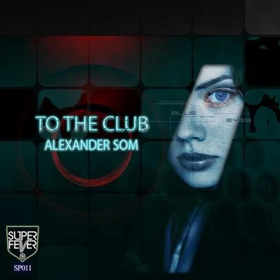 Alexander Som To The Club