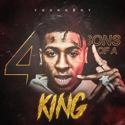 YoungBoy Never Broke Again 4 Sons of a King