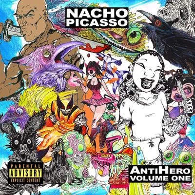 Nacho Picasso Antihero, Vol. 1