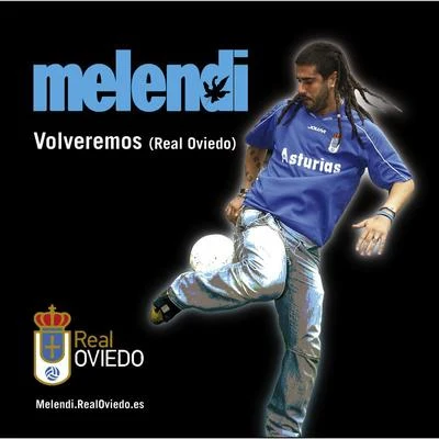 Melendi Himno Eventual Del Real Oviedo