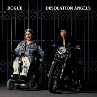 ROGUE DESOLATION ANGELS