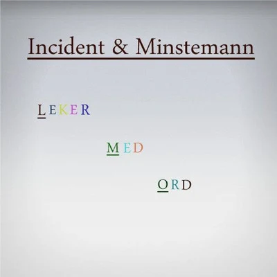 Incident/Minstemann Leker Med Ord