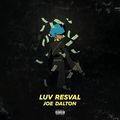 Luv Resval Joe Dalton