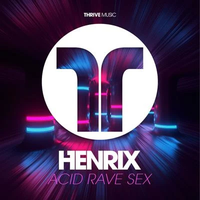 Henrix Acid Rave ***