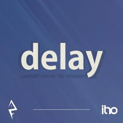 Itro Delay