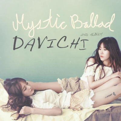 DAViCHi Mystic Ballad Part.2