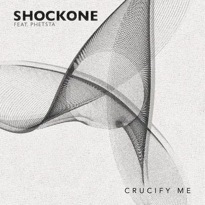 ShockOne/Phetsta Crucify Me