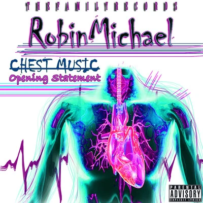 Robin Michael Chest Music Opening Statement