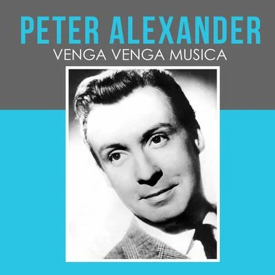 Peter Alexander Venga venga musica