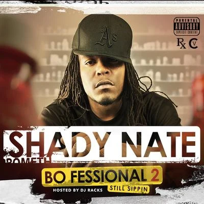 Shady Nate The Bo-Fessional 2