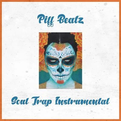 Piff Beatz Soul Trap (Instrumental)