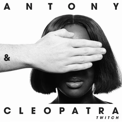 Antony &amp; Cleopatra Twitch