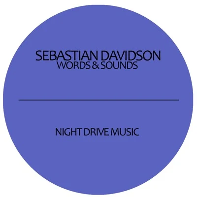 Sebastian Davidson Words & Sounds