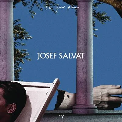 Josef Salvat In Your Prime