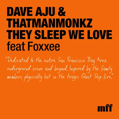 thatmanmonkz/Dave Aju They Sleep We Love (feat. Foxxee)